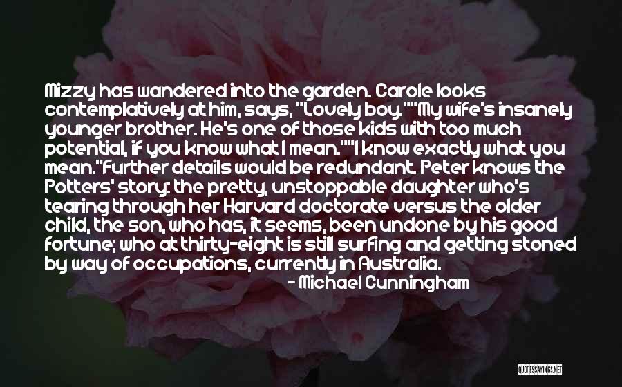 My Lovely Son Quotes By Michael Cunningham