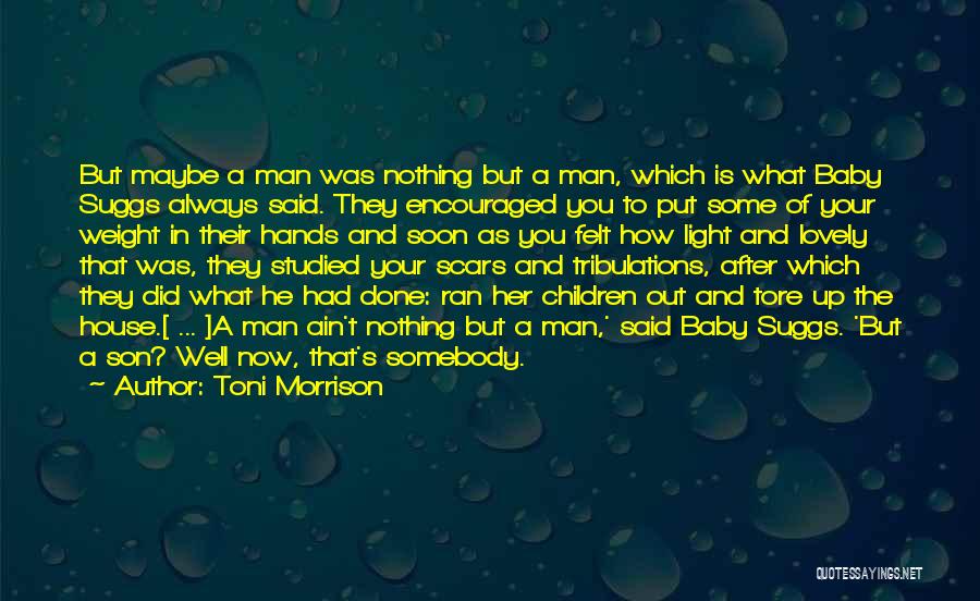 My Lovely Son Quotes By Toni Morrison