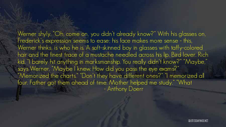 My Lover Boy Quotes By Anthony Doerr