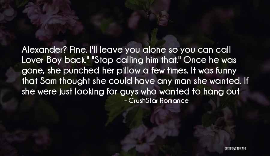 My Lover Boy Quotes By CrushStar Romance My Lover Boy Quotes By CrushStar Romance