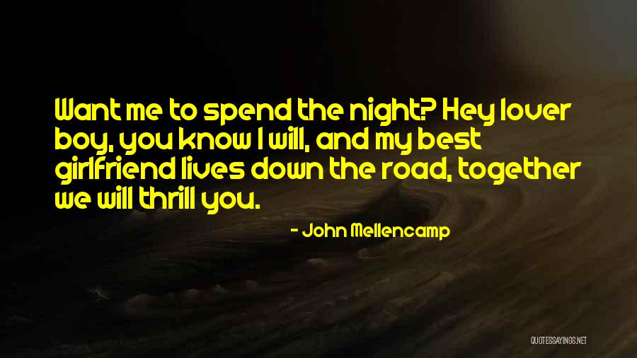 My Lover Boy Quotes By John Mellencamp