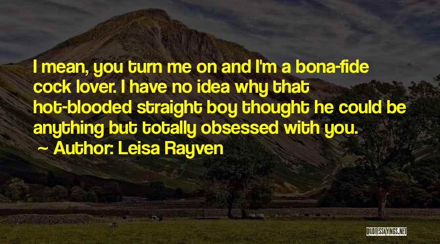 My Lover Boy Quotes By Leisa Rayven