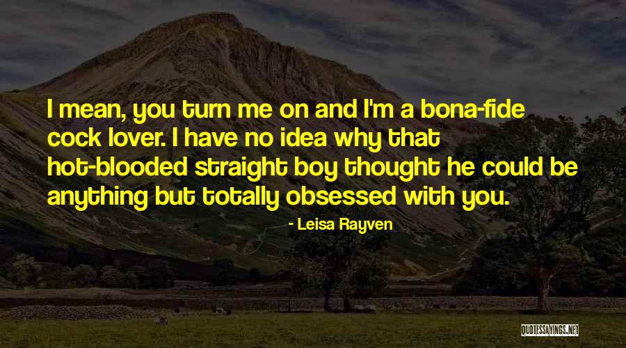 My Lover Boy Quotes By Leisa Rayven