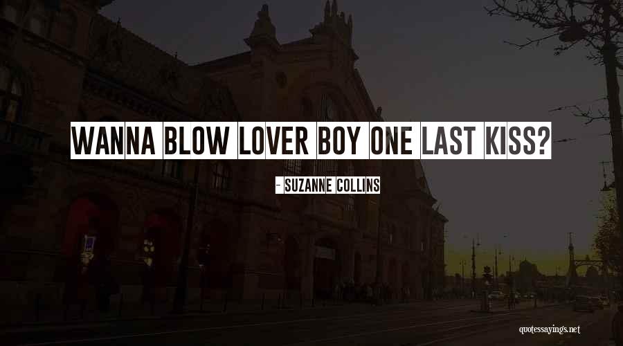 My Lover Boy Quotes By Suzanne Collins