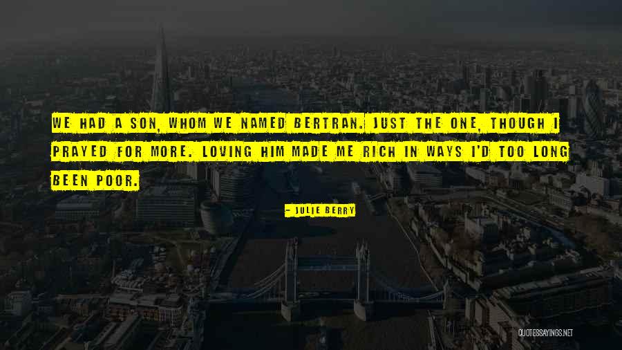 My Loving Son Quotes By Julie Berry My Loving Son Quotes By Julie Berry