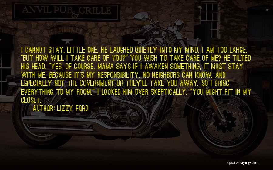 My Mama Says Quotes By Lizzy Ford