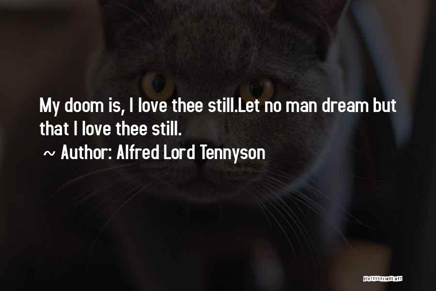 My Man Love Quotes By Alfred Lord Tennyson