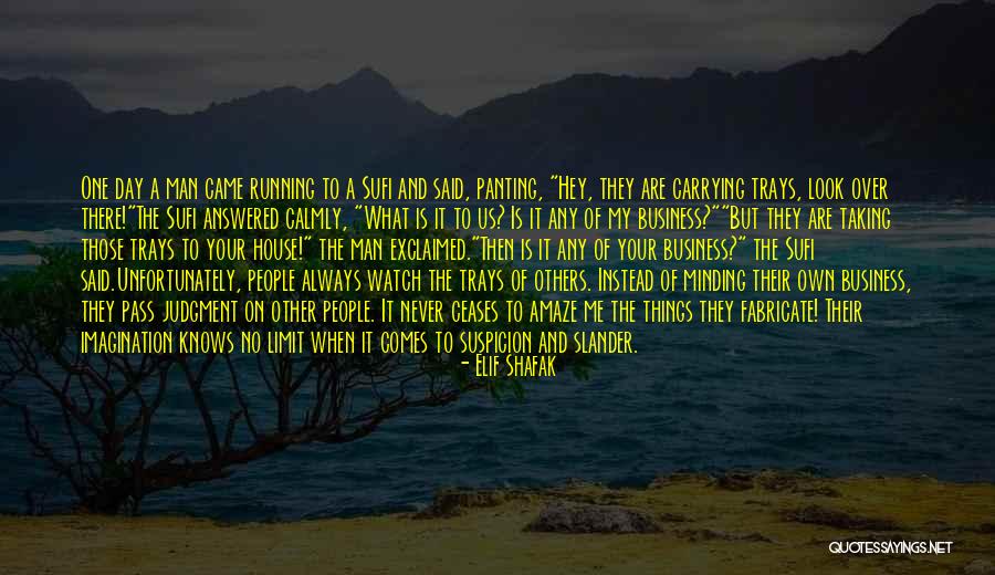 My Man Quotes By Elif Shafak