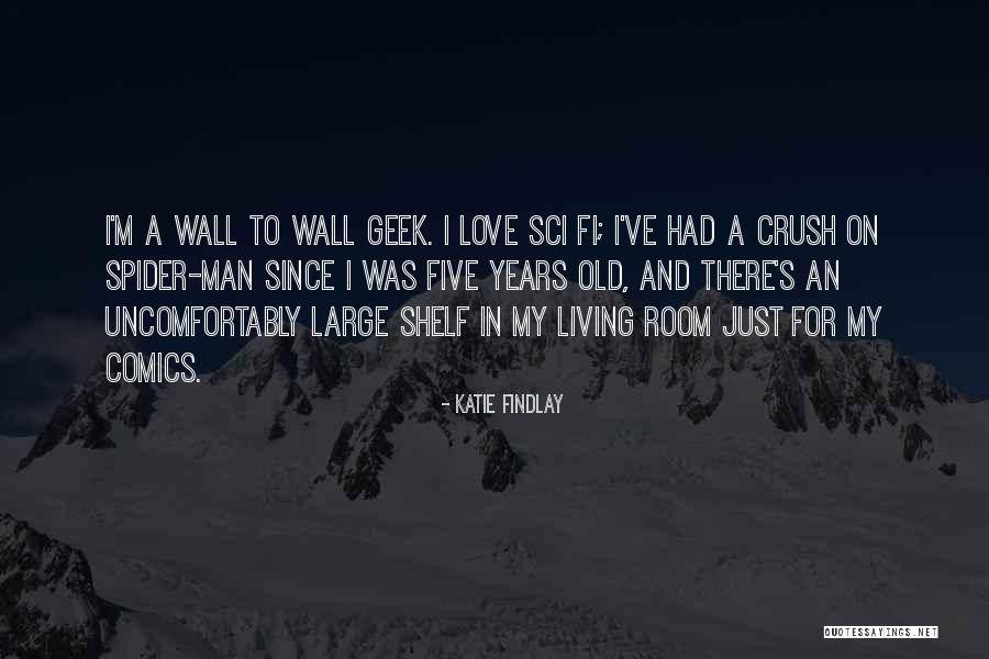My Man Quotes By Katie Findlay