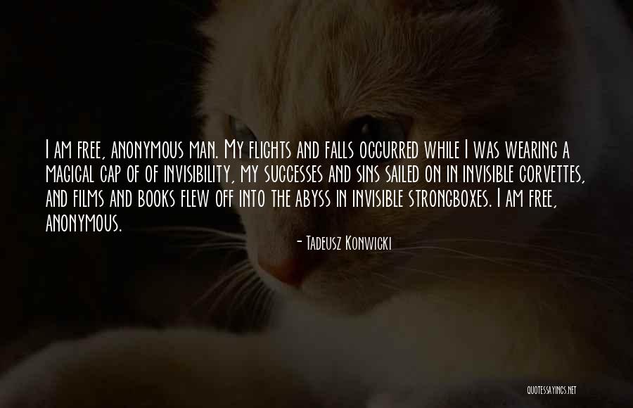 My Man Quotes By Tadeusz Konwicki