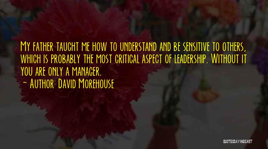 My Manager Quotes By David Morehouse