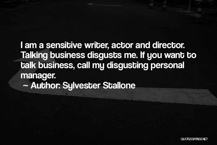 My Manager Quotes By Sylvester Stallone