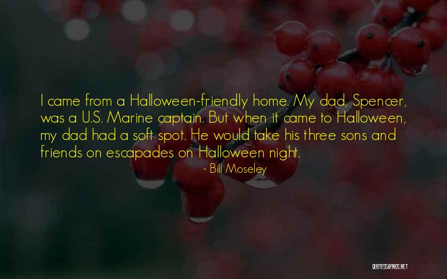 My Marine Quotes By Bill Moseley My Marine Quotes By Bill Moseley