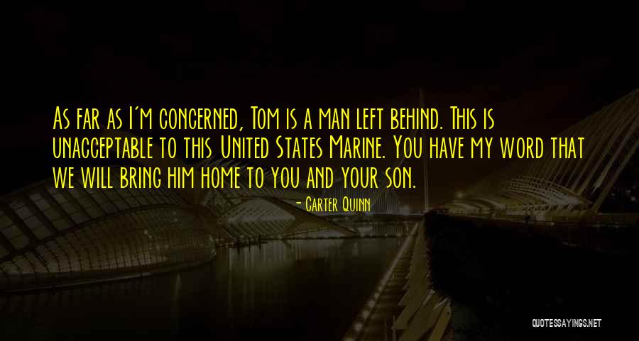 My Marine Quotes By Carter Quinn My Marine Quotes By Carter Quinn