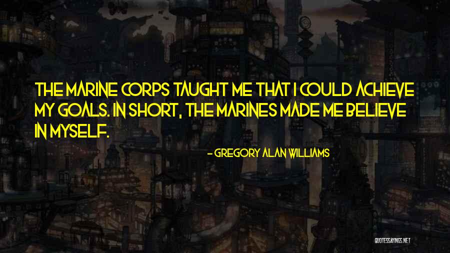 My Marine Quotes By Gregory Alan Williams My Marine Quotes By Gregory Alan Williams