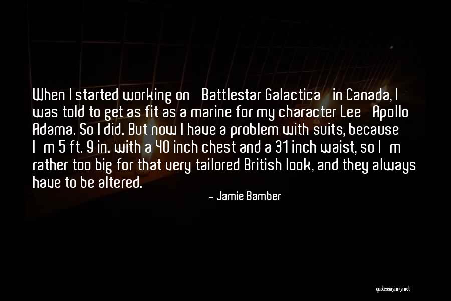 My Marine Quotes By Jamie Bamber My Marine Quotes By Jamie Bamber