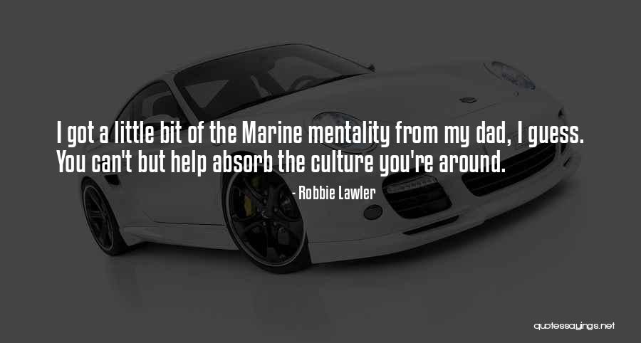My Marine Quotes By Robbie Lawler My Marine Quotes By Robbie Lawler