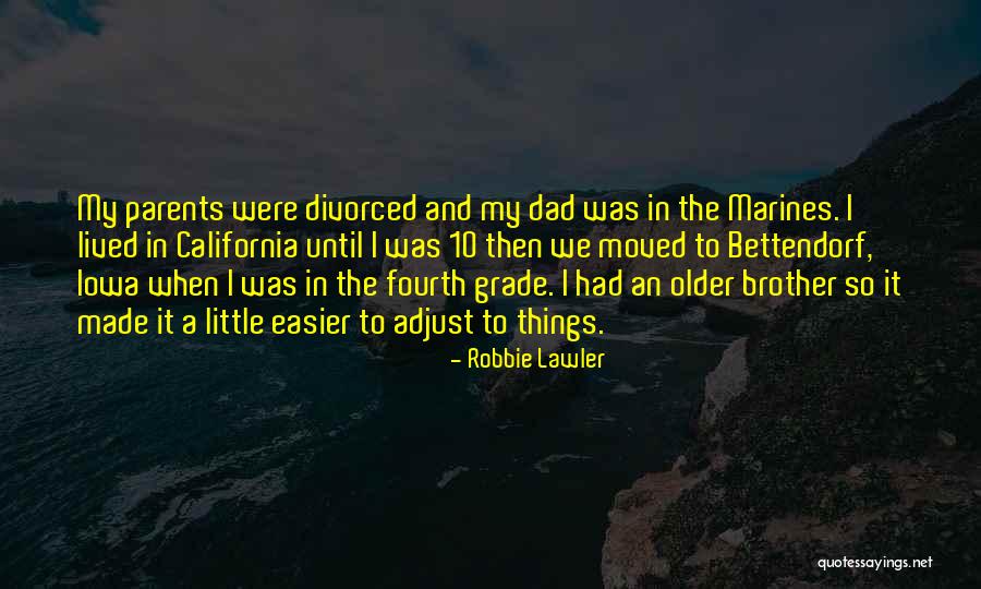 My Marine Quotes By Robbie Lawler My Marine Quotes By Robbie Lawler