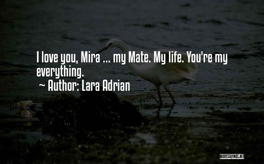My Mate Quotes By Lara Adrian