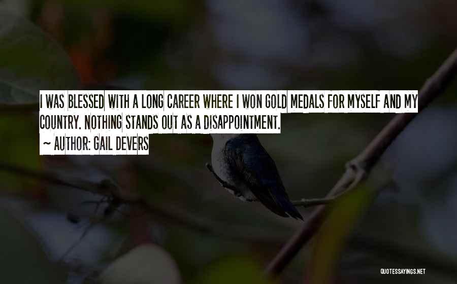 My Medals Quotes By Gail Devers