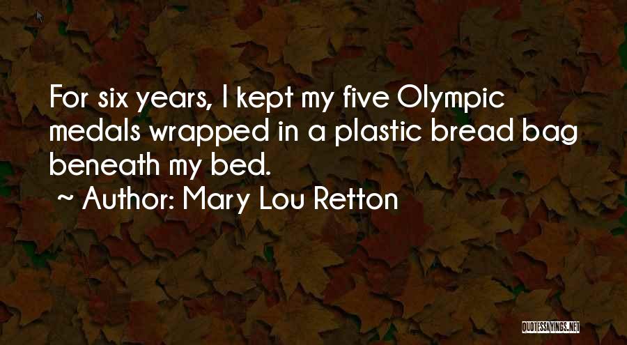 My Medals Quotes By Mary Lou Retton