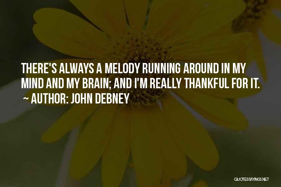 My Melody Quotes By John Debney