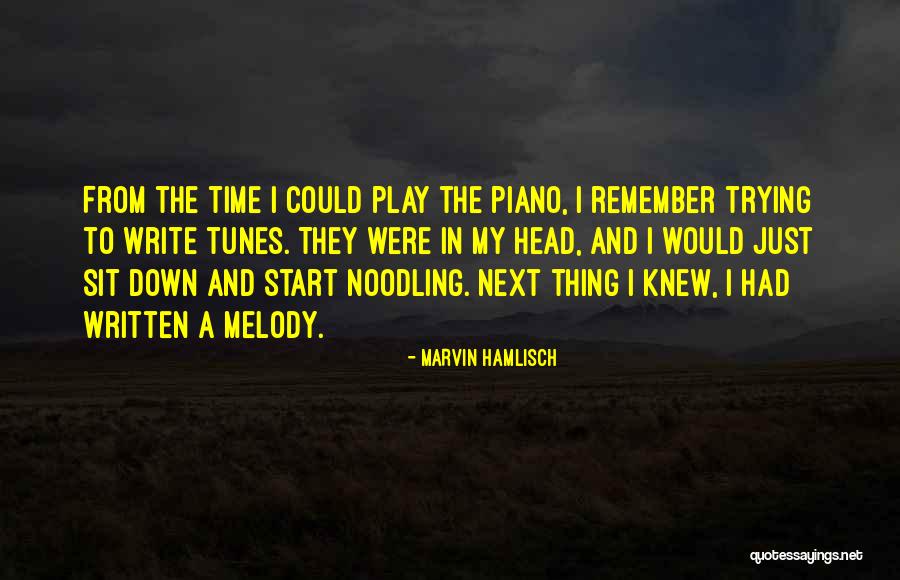 My Melody Quotes By Marvin Hamlisch