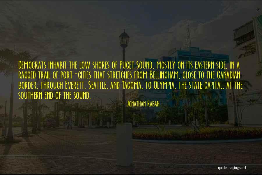 My Memory Is Long Beach's Quotes By Jonathan Raban My Memory Is Long Beach's Quotes By Jonathan Raban