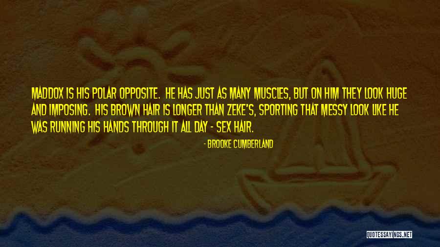 My Messy Hair Quotes By Brooke Cumberland My Messy Hair Quotes By Brooke Cumberland