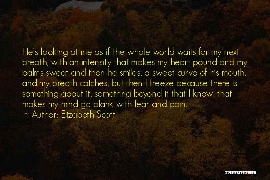 My Mind Blank Quotes By Elizabeth Scott