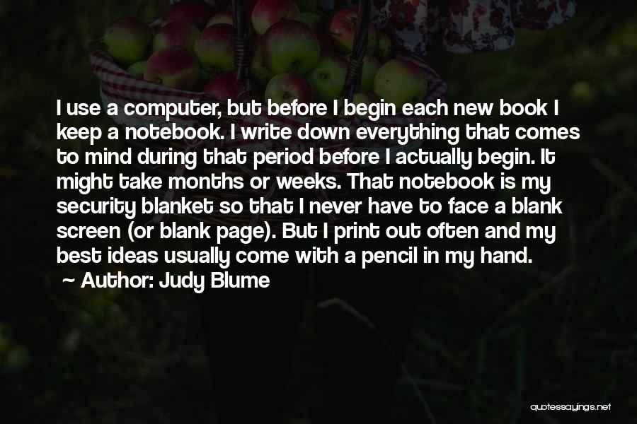 My Mind Blank Quotes By Judy Blume