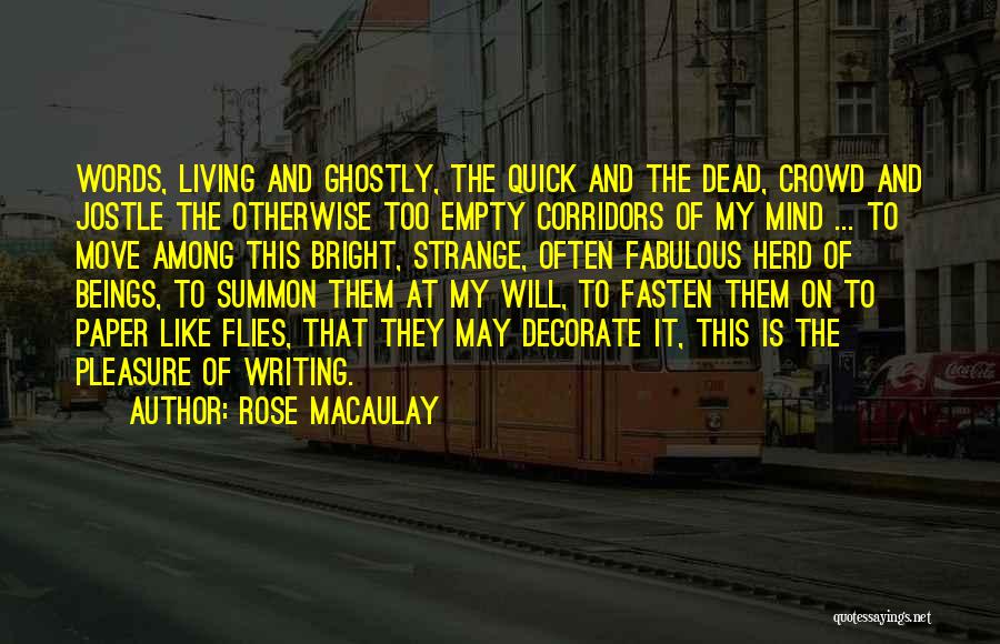 My Mind Is Empty Quotes By Rose Macaulay