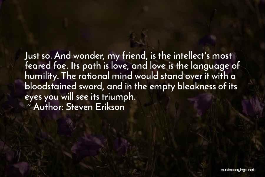 My Mind Is Empty Quotes By Steven Erikson