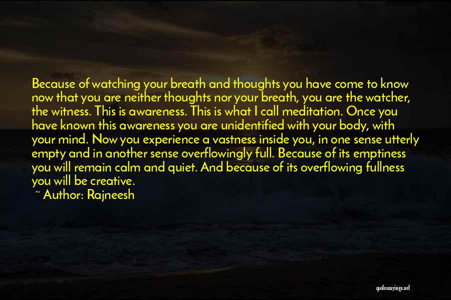 My Mind Is Full Of Thoughts Quotes By Rajneesh