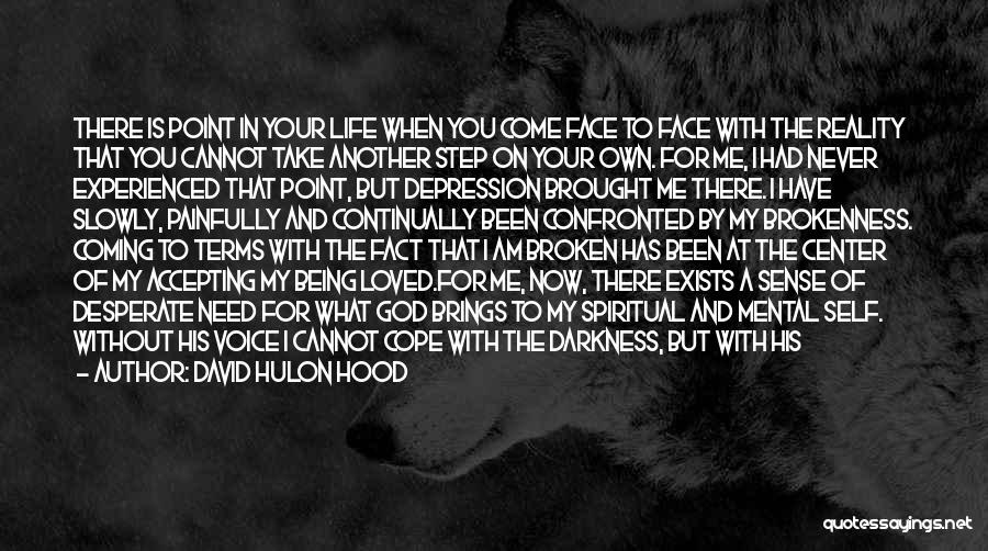 My Mind Is Not At Peace Quotes By David Hulon Hood