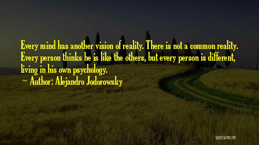 My Mind Thinks Too Much Quotes By Alejandro Jodorowsky