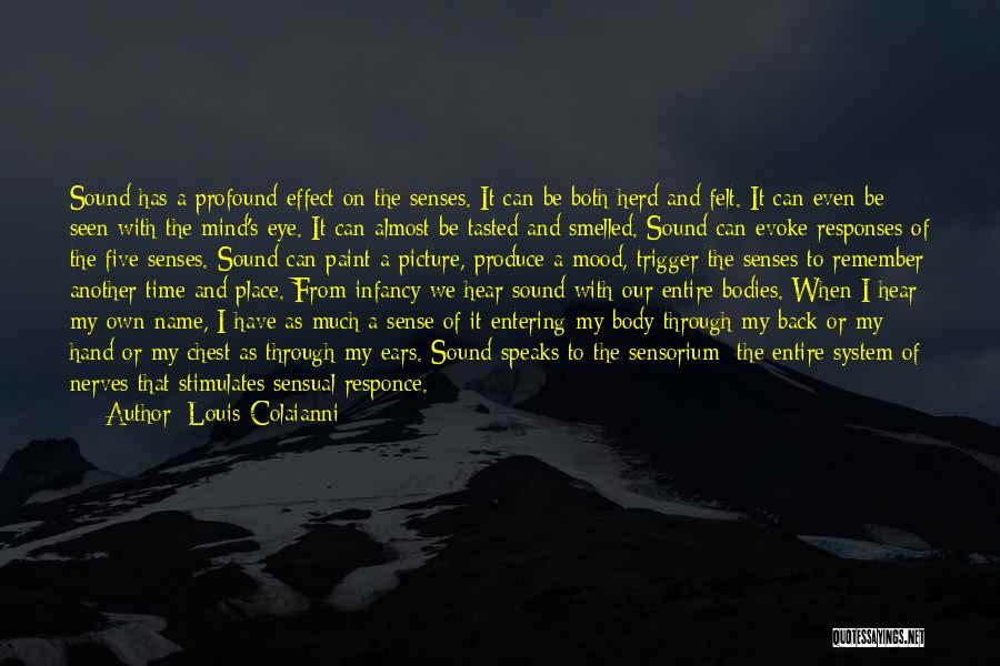 My Mind's Eye Quotes By Louis Colaianni