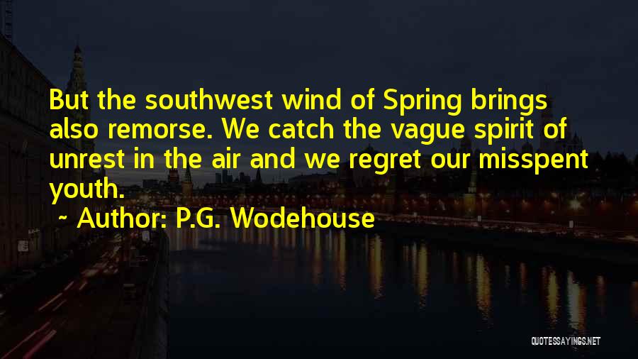 My Misspent Youth Quotes By P.G. Wodehouse