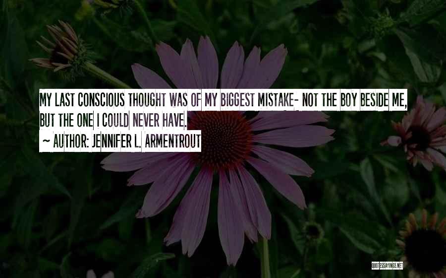 My Mistake Love Quotes By Jennifer L. Armentrout