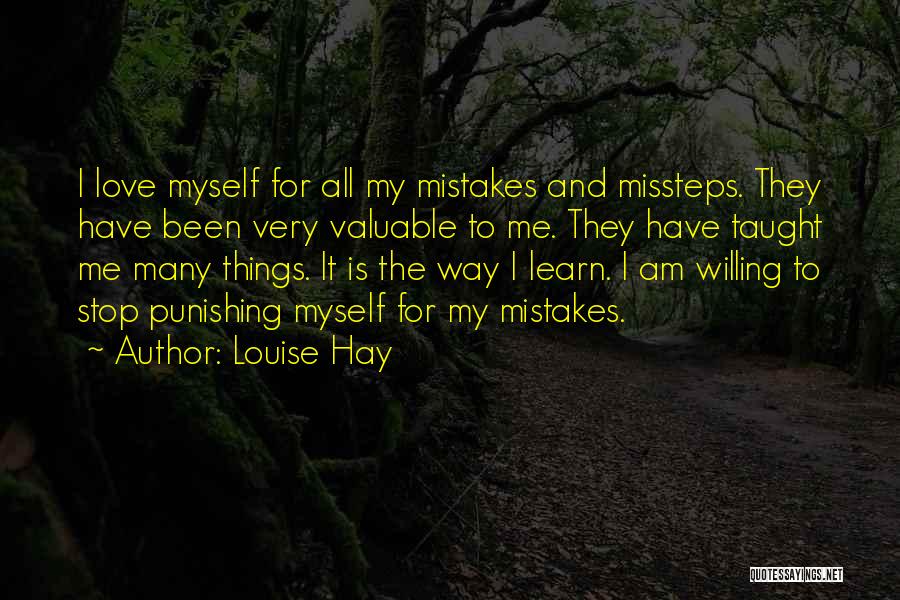 My Mistake Love Quotes By Louise Hay