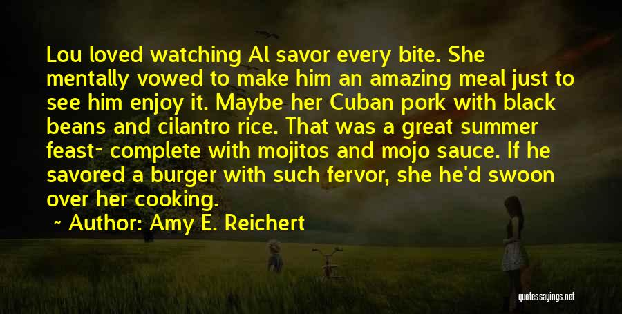 My Mojo Quotes By Amy E. Reichert