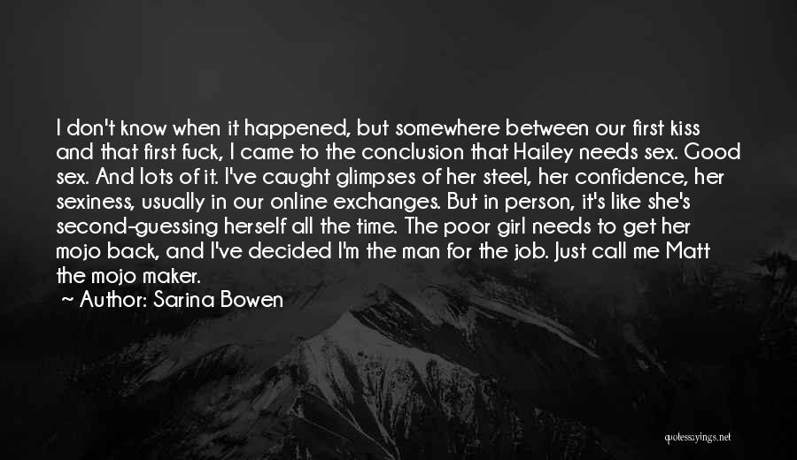 My Mojo Quotes By Sarina Bowen