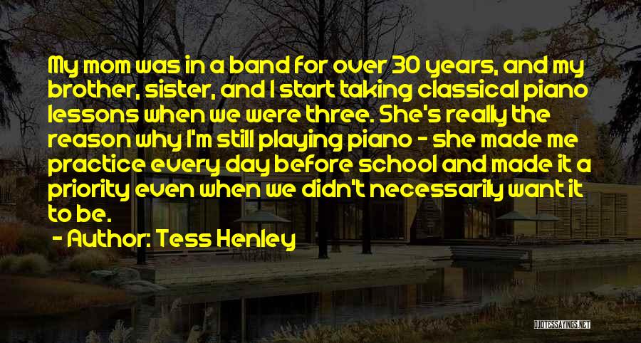 My Mom And Brother Quotes By Tess Henley