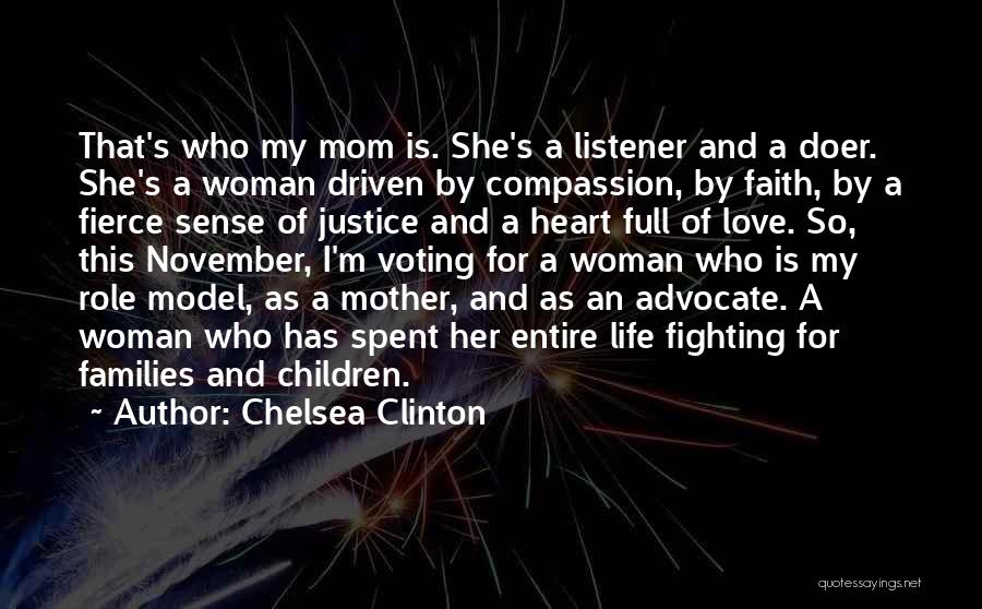 My Mom My Role Model Quotes By Chelsea Clinton