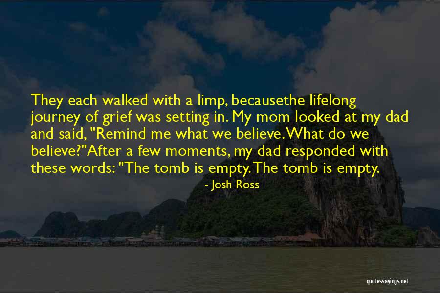 My Mom Said Quotes By Josh Ross My Mom Said Quotes By Josh Ross
