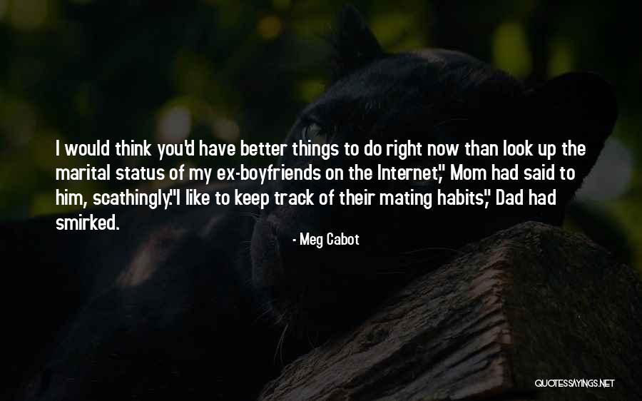 My Mom Said Quotes By Meg Cabot My Mom Said Quotes By Meg Cabot