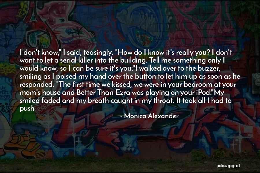 My Mom Said Quotes By Monica Alexander My Mom Said Quotes By Monica Alexander