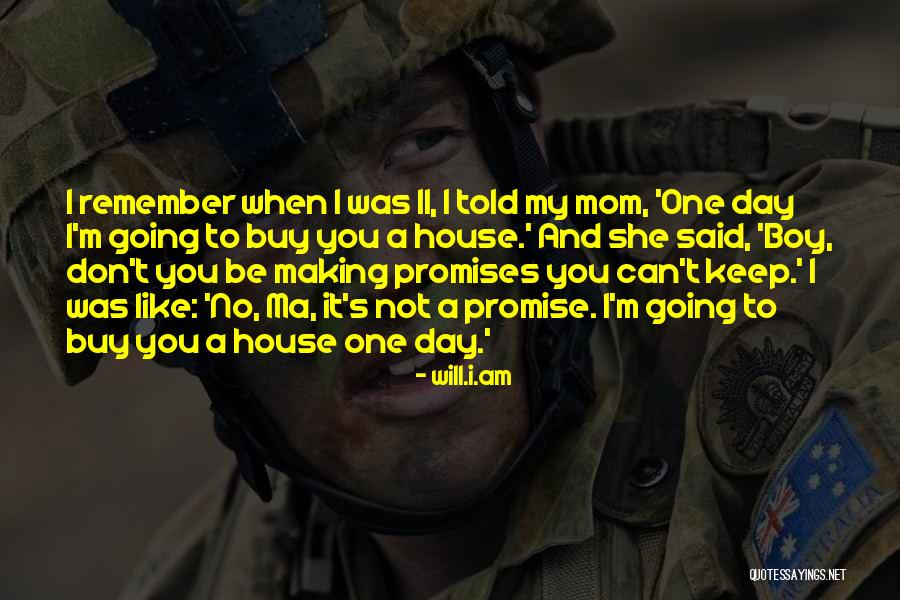 My Mom Said Quotes By Will.i.am My Mom Said Quotes By Will.i.am