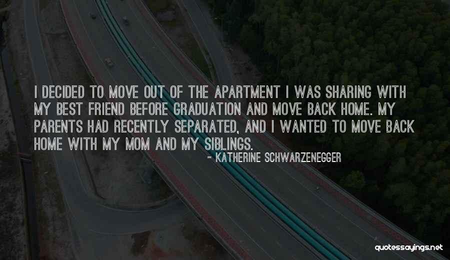 My Mom Was The Best Quotes By Katherine Schwarzenegger My Mom Was The Best Quotes By Katherine Schwarzenegger