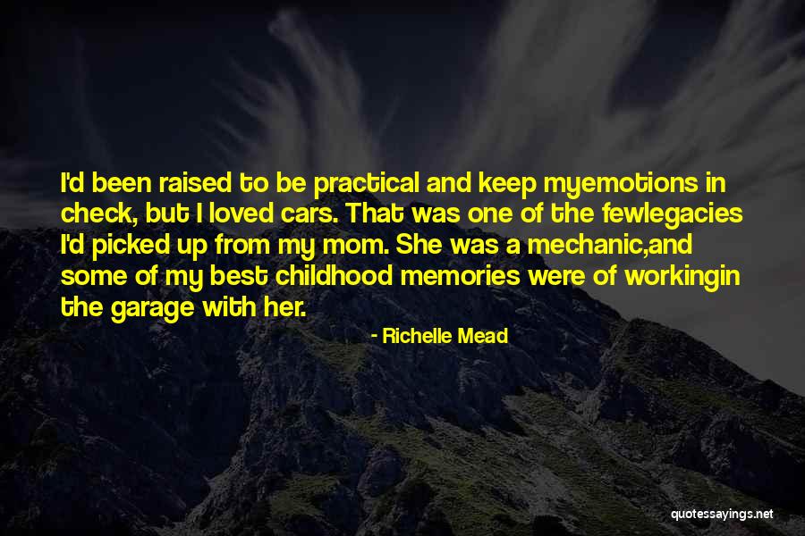 My Mom Was The Best Quotes By Richelle Mead